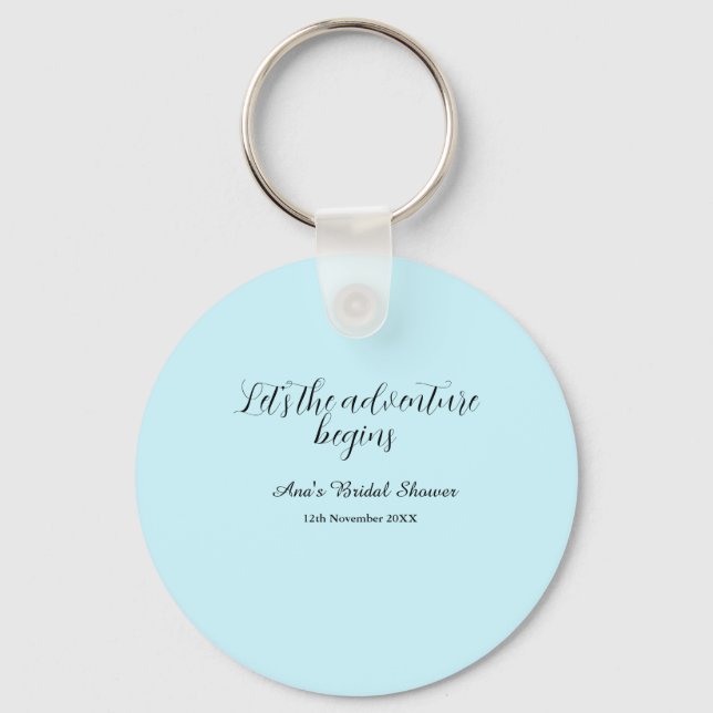 lets the adventure begins bridal shower add name d key ring (Front)