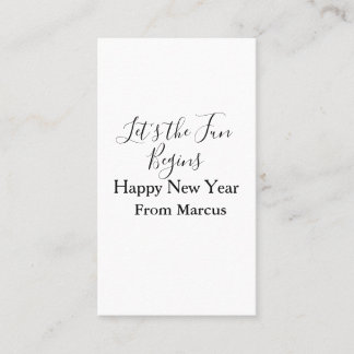 lets the fun begins happy new year name year simpl business card