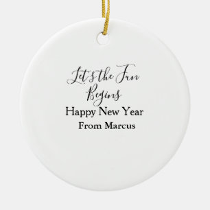 lets the fun begins happy new year name year simpl ceramic tree decoration