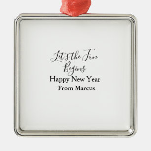 lets the fun begins happy new year name year simpl metal tree decoration