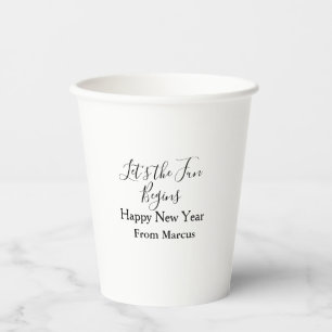 lets the fun begins happy new year name year simpl paper cups