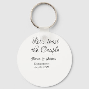 Let's toast the couple engagement party name date key ring