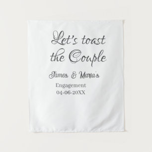 Let's toast the couple engagement party name date  tapestry