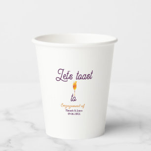 Let's toast to engagement party name date glass paper cups