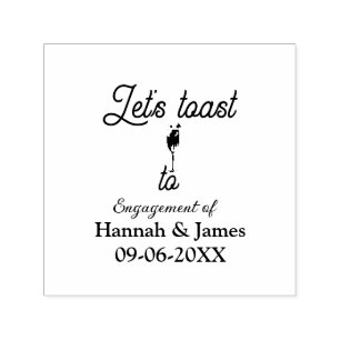 Let's toast to engagement party name date glass self-inking stamp