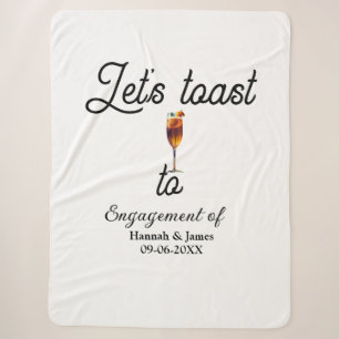 Let's toast to engagement party name date glass sherpa blanket
