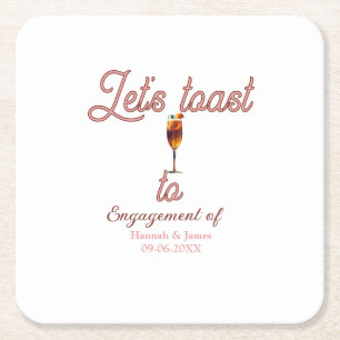 Let's toast to engagement party name date glass square paper coaster