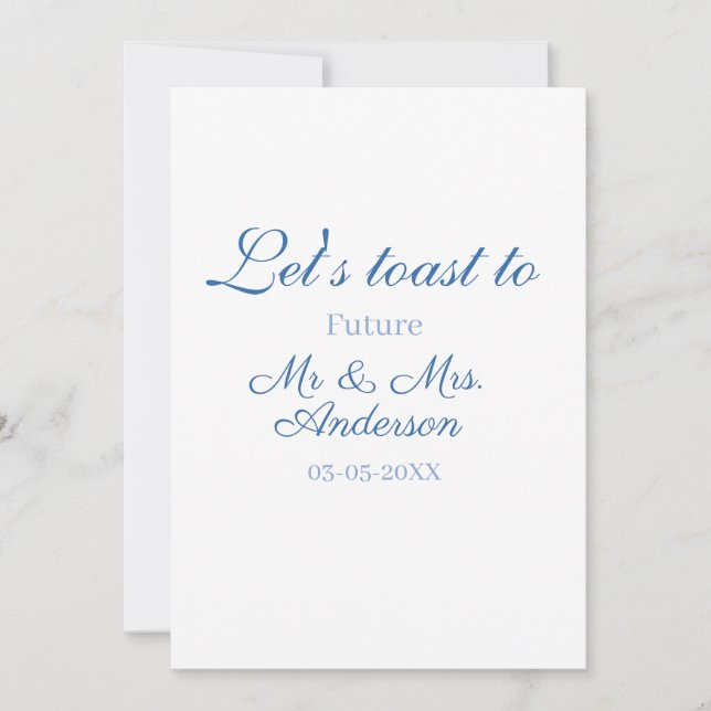 lets toast to future mr & mrs couple wedding blue invitation (Front)