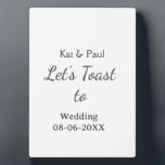 Let's toast to wedding add name date simple couple plaque<br><div class="desc">design</div>
