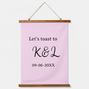 Let's toast to wedding engagement name letter pink hanging tapestry