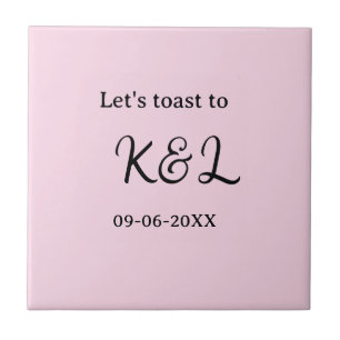 Let's toast to wedding engagement name letter pink tile