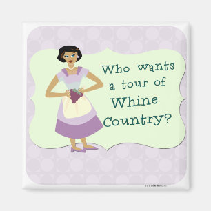 Lets Tour Whine Country! Magnet