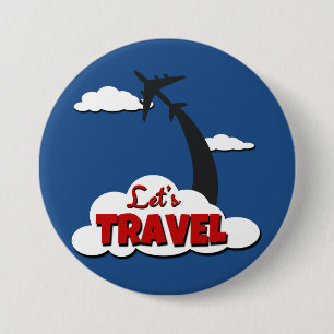 Let's travel 7.5 cm round badge