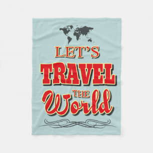 Let's travel the world fleece blanket