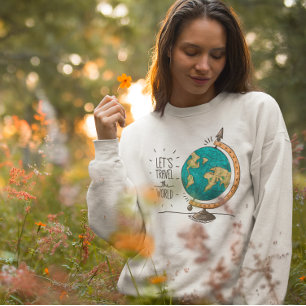 Let's Travel The World Globe Graphic Adventure Sweatshirt