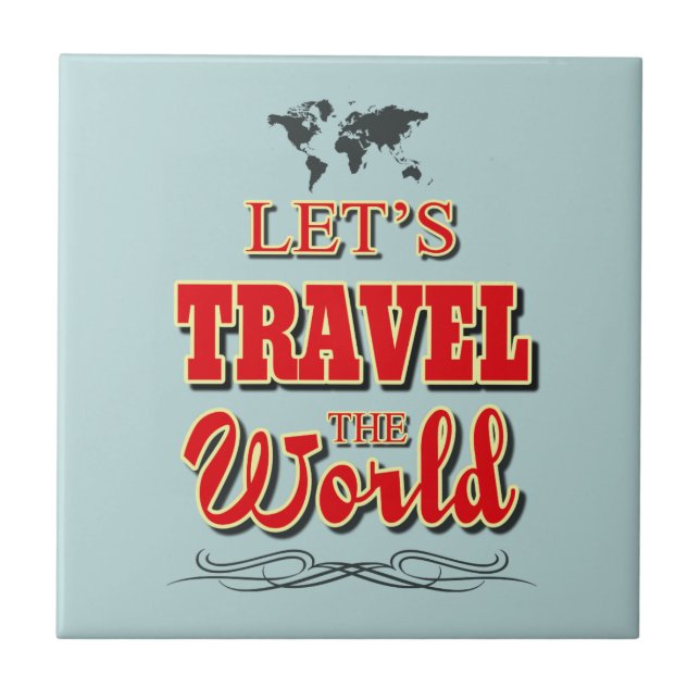 Let's travel the world tile (Front)
