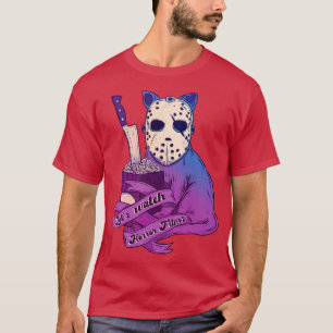 Lets watch horror films 1 T-Shirt