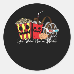 Let'S Watch Horror Movies Halloween Costume Scary Classic Round Sticker