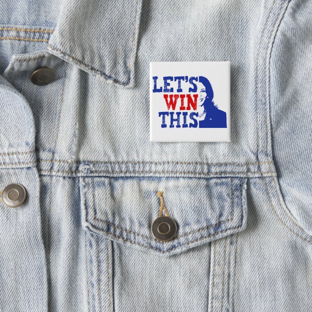 Let's Win This Kamala Harris 2024 Grunge 15 Cm Square Badge (In Situ)