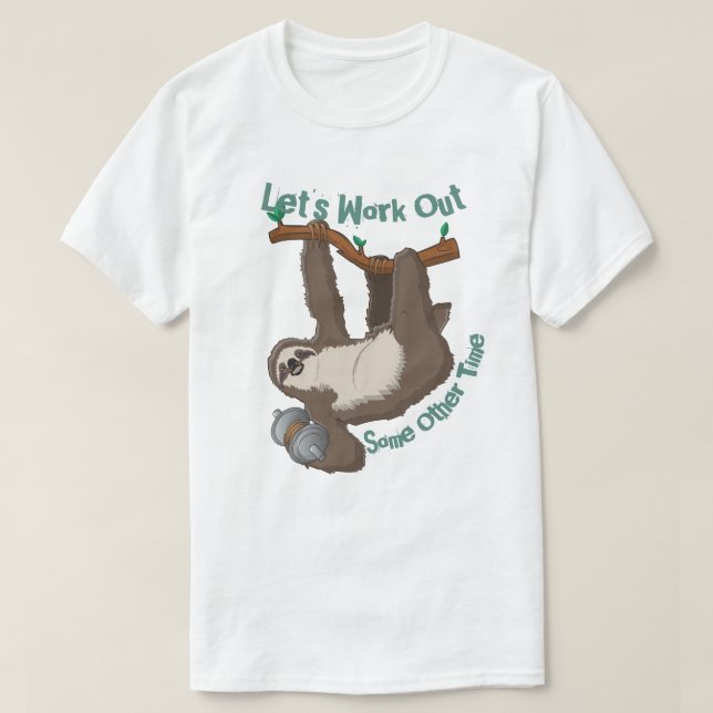 Let's Work Out T-Shirt (Design Front)