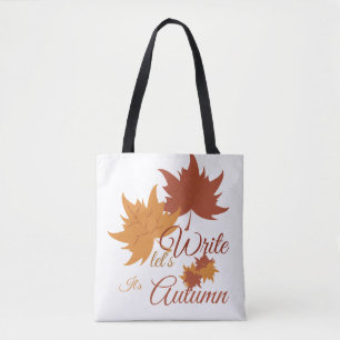 Let's write, it's autumn tote bag