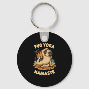 LET'S YOGA WITH YOUR PUG - NAMASTE KEY RING