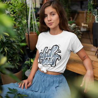 Lettering Chill out Cool text l inspirational T-Shirt