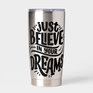 Lettering Quote About Dreams Insulated Tumbler