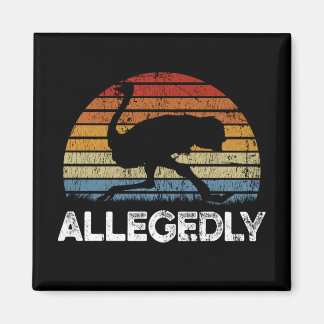 Letterkenny Allegedly Ostrich Vintage Retro Sunset Magnet