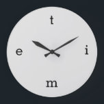 Letters of TIME Large Clock<br><div class="desc">the letters of time in place of 12,  3,  6,  and 9.</div>