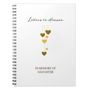 Letters to Heaven – In Memory Of Daughter Custom Notebook