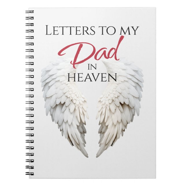 Letters to my Dad in Heaven Notebook (Front)