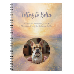 Letters to My Dog Journal Rainbow Bridge Grief