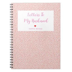 Letters to my husband Personalized Pretty Pink Notebook