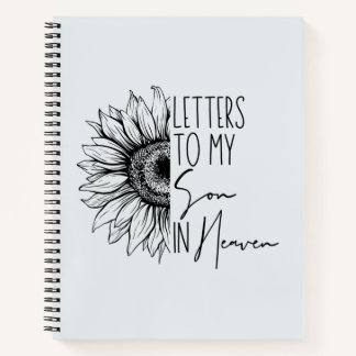 Letters To My Son In Heaven Grief  Notebook