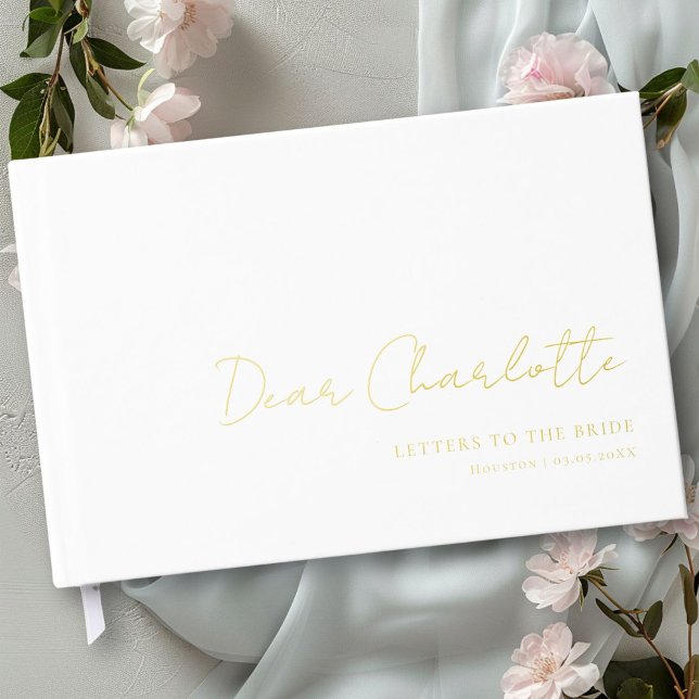 Letters to the Bride! Minimal, Handwriting Font Guest Book (Letters to the Bride! Minimal, Handwriting Font Foil Guest Book with your name, date & text.)