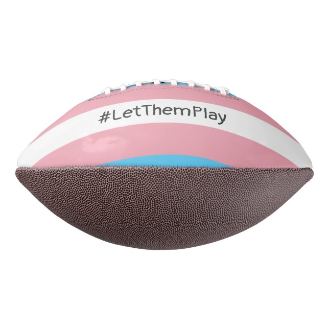 #LetThemPlay Transgender Athletes Trans Flag Football (Rotated 90)