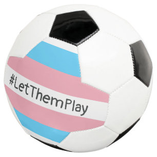 #LetThemPlay Transgender Athletes Trans Flag Soccer Ball