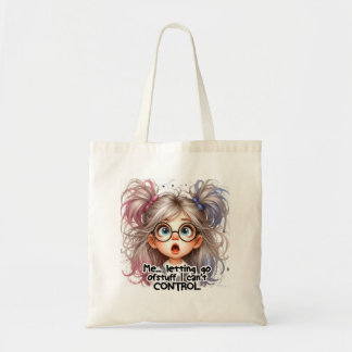 Letting go of control tote bag