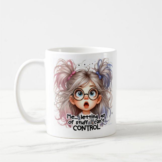 Letting go of stuff I can't control mug (Left)