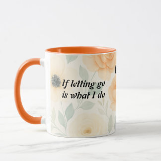 Letting Go with Grace, A Tribute to Selfless Love Mug
