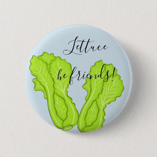Lettuce be friends!  Friendship Pin