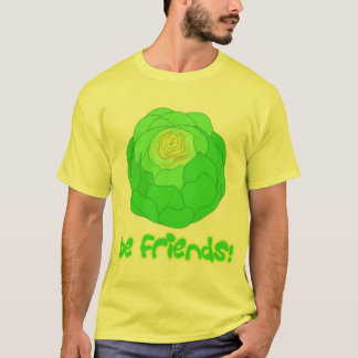 lettuce be friends T-Shirt