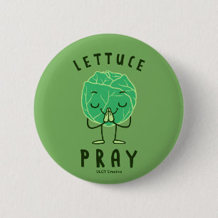 Lettuce Pray 6 Cm Round Badge