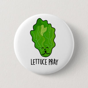Lettuce Pray Funny Veggie Pun  6 Cm Round Badge