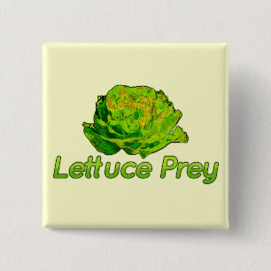 Lettuce Prey 15 Cm Square Badge