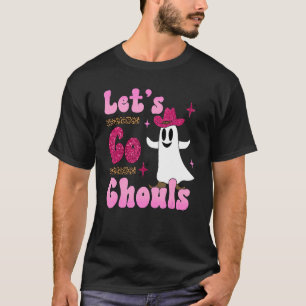 Letu2019s go ghouls western ghost cute rodeo Hallo T-Shirt