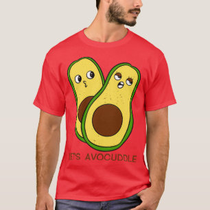 Letx27s Avocuddle 1 T-Shirt