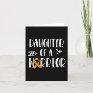Leukaemia Awareness Daughter Of A Warrior Blood Ca Card