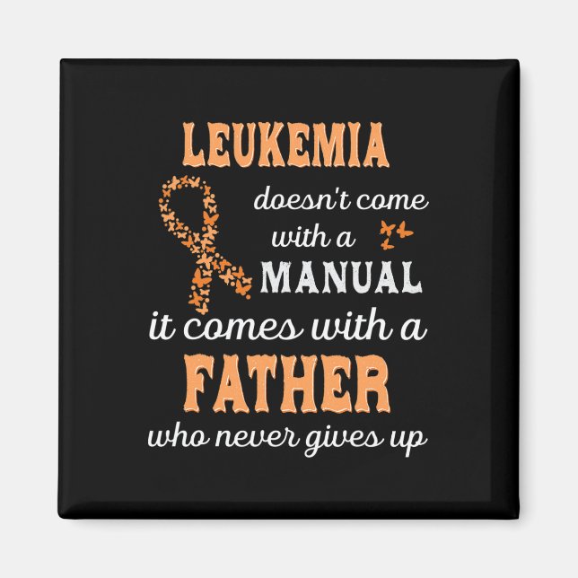Leukaemia awareness Father Support Leukaemia Warri Magnet (Front)